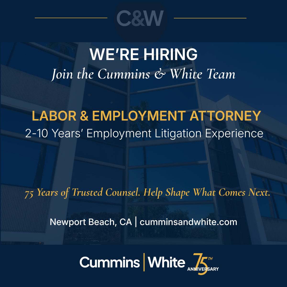 Cummins & White hiring Labor & Employment Attorney in Newport Beach
