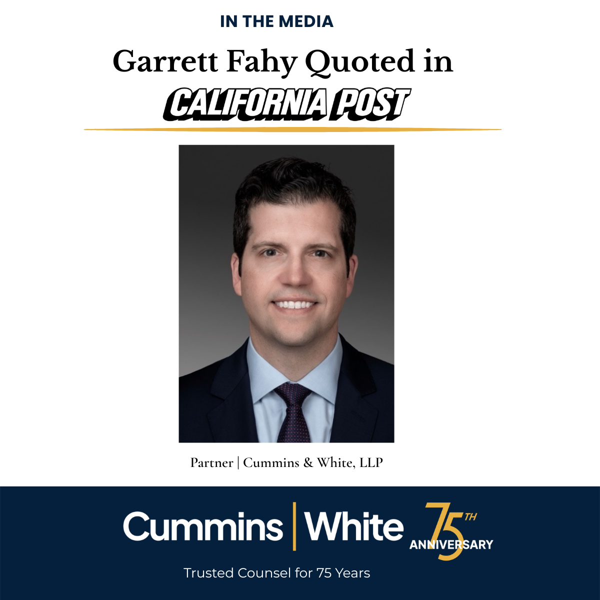 Cummins & White Partner Garrett Fahy featured in California Post